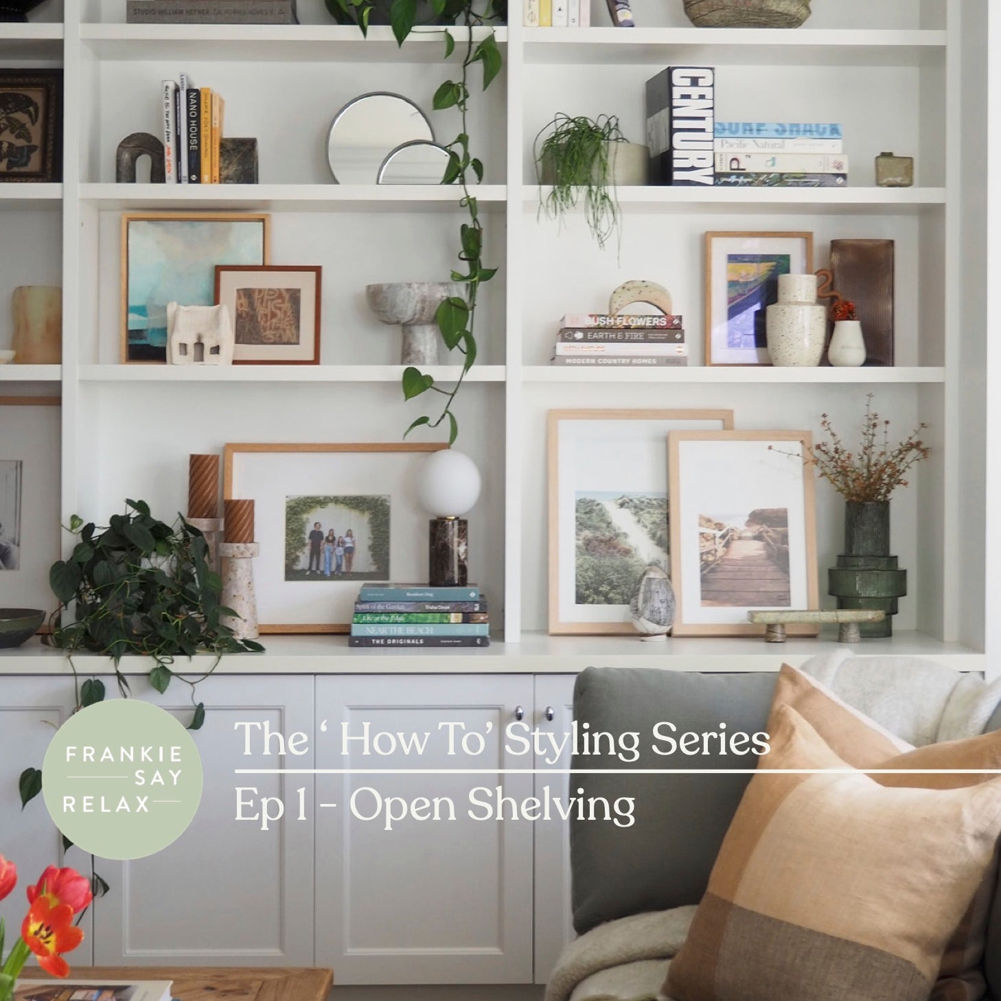 The 'How To' Styling Series - Open Shelving